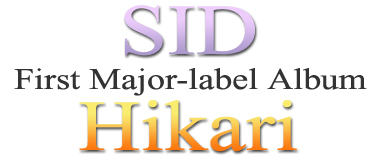 SID new album Hikari