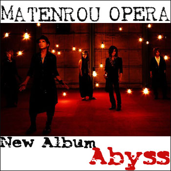 Matenrou Opera Abyss
