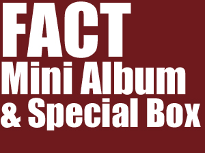 FACT mini album and special box set