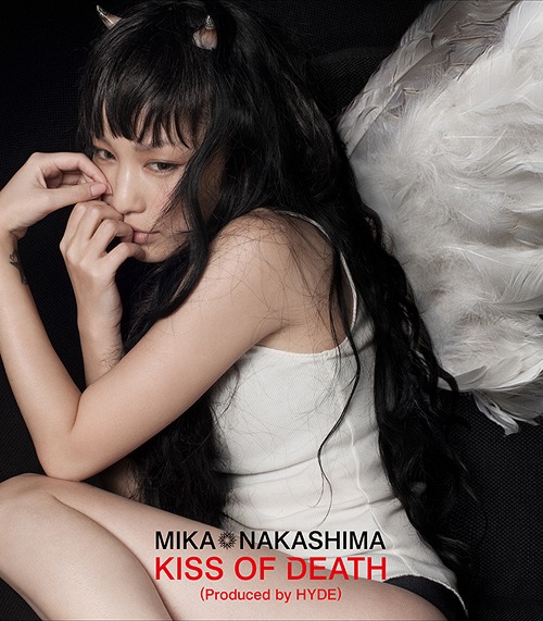 Kiss Of Death (Produced by HYDE) / Mika Nakashima