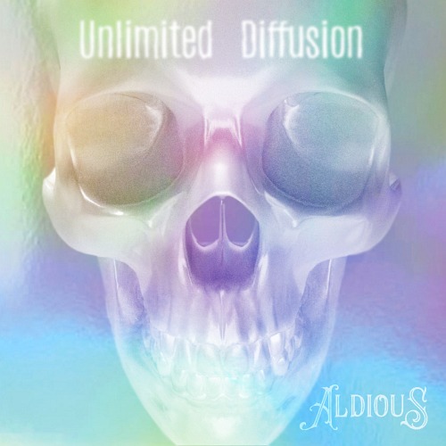 Unlimited Diffusion / Aldious