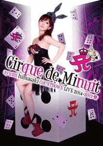 ayumi hamasaki COUNTDOWN LIVE 2014-2015 A Cirque de Minuit / Ayumi Hamasaki