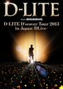 D-LITE D'scover Tour 2013 in Japan -DLive- / D-LITE (from BIGBANG)