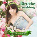 Birthday wedding (Regular Edition-Type B) [CD+DVD]