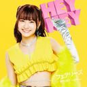 Hey Hey - Light Me Up (Mahiro Version) [CD]