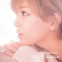 LOVE again(数量限定生産盤/Blu-ray Disc付) [CD+DVD]