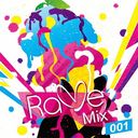 Rave Mix 001 / V.A.