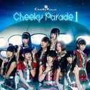 Cheeky Parade I (Regular Edition) [CD+DVD]