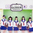 RAINBOW - Watashi wa Watashi Yanenkara - / Tacoyaki Rainbow