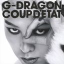 Coup d'etat [+ One Of A Kind & Heartbreaker] / G-DRAGON (from BIGBANG)
