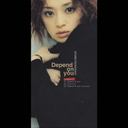 Depend on you [CD]