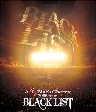 2008 tour Black List / Acid Black Cherry