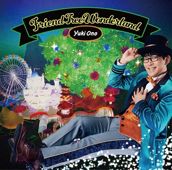Friend Tree Wonderland / Yuki Ono