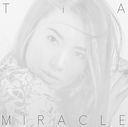 Miracle / TiA