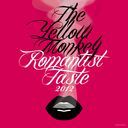 Romantist Taste 2012 / THE YELLOW MONKEY