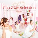 Chu-Z My Selection / Chu-Z