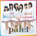 Believe in Yourself ! (Type A) [CD+DVD]