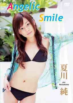 Angelic Smile / Jun Natsukawa