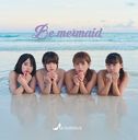 Be Mermaid [Type D / Little Cinderella Edition]