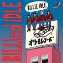 Billied Idle / BILLIE IDLE