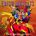 Ebisu Animal Anthem [CD+DVD]