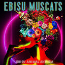 Ebisu Animal Anthem [CD]