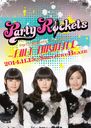 Party Rockets One Man Live ~FULL THROTTLE~