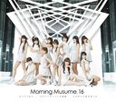 So Janai / Sexy Cat no Enzetsu / Mukidashi de Mukiatte / Morning Musume.'16