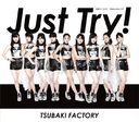 Hatsukoi Sunrise / Just Try! / Uruwashi no Kameria / Tsubaki-factory