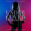 Under: Cover 2 / T.M.Revolution