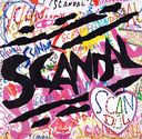 SCANDAL / SCANDAL