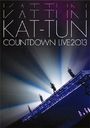 Countdown Live 2013 KAT-TUN / KAT-TUN