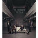 RUN FOR YOU(通常盤) [CD]