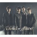 Dead or Alive [CD]