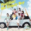 Feel fine! / Mr.Lonely Boy [CD]