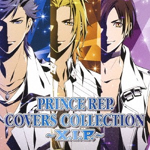 Prince Rep. Covers Collection / X.I.P.