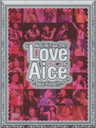 Aice5 1st Tour 2007 "Love Aice5" Tour Final!! / Aice5