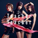 Teacher Teacher (Type A) (Regular Edition) [CD+DVD]