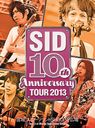 SID 10th Anniversary Tour 2013 - Miyagi Sports Land Sugo Sp Hiroba - / SID