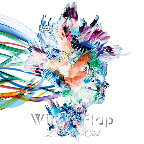 Wings Flap / L'Arc-en-Ciel