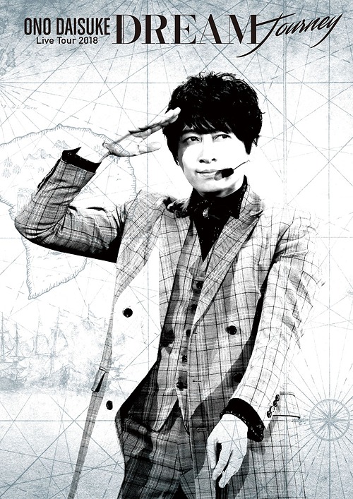 Ono Daisuke Live Tour 2018 "Dream Journey" / 