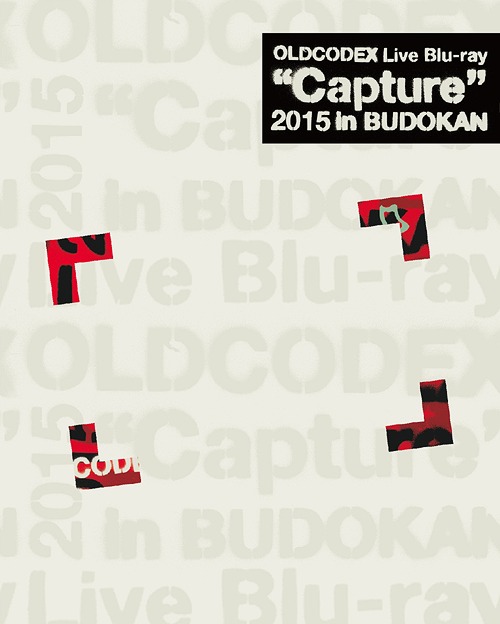 OLDCODEX Live Blu-ray "Capture" 2015 in Budokan / OLDCODEX