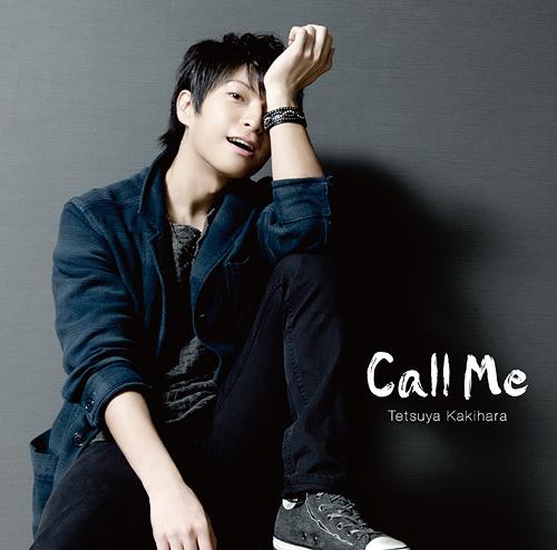 Call Me / Tetsuya Kakihara