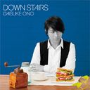 Down Stairs / Daisuke Ono