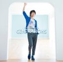 GENERATIONS / Tetsuya Kakihara