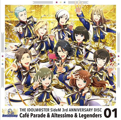 "THE IDOLM@STER (Idolmaster) Side M (Game)" THE IDOLM@STER SideM 3rd ANNIVERSARY DISC / Cafe Parade, Altessimo, Legenders