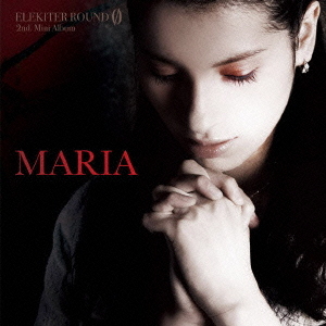 Maria / ELEKITER ROUND 0