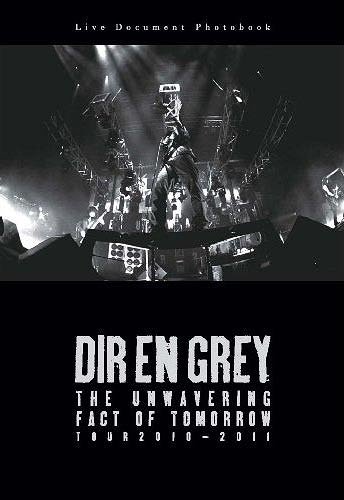 DIR EN GREY / THE UNWAVERING FACT OF TOMORROW TOUR 2010-2011 / TBS Service