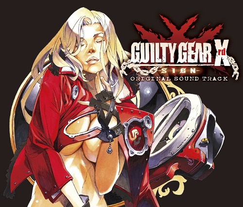 Guilty Gear Xrd (original soundtrack) / 
