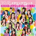 SKE48 Metallic Plate BOX / SKE48